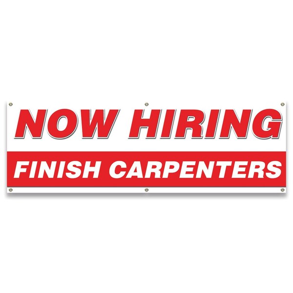 Now Hiring Finish Carpenters Banner Apply Inside Accepting Application Single Sided
